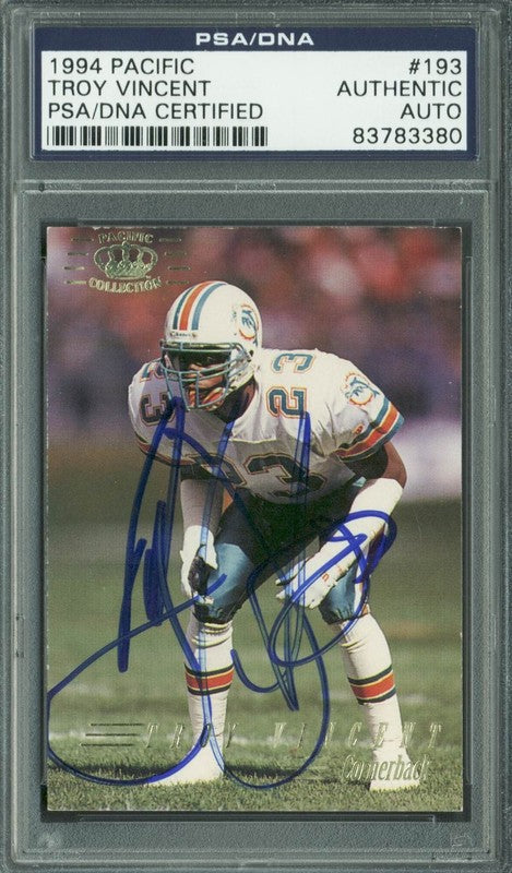 Dolphins Troy Vincent Authentic Signed Card 1994 Pacific #193 PSA/DNA Slabbed