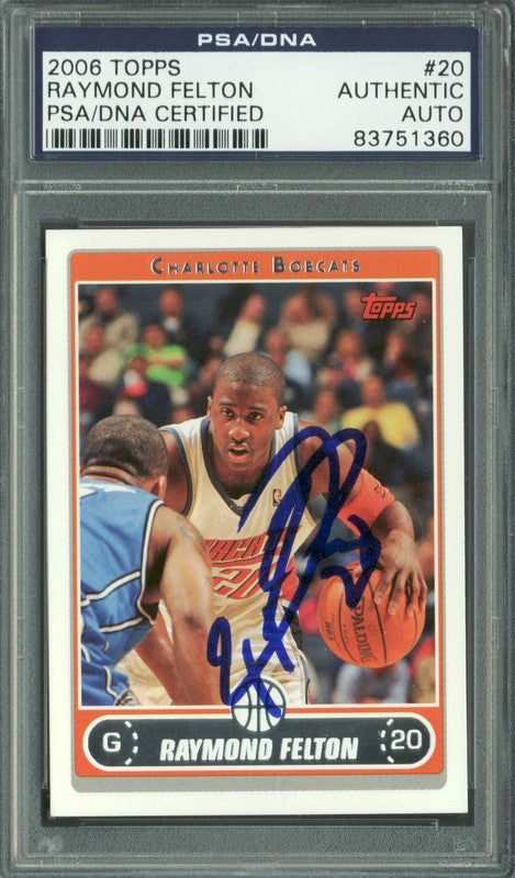 Bobcats Raymond Felton Authentic Signed Card 2006 Topps #20 PSA/DNA Slabbed