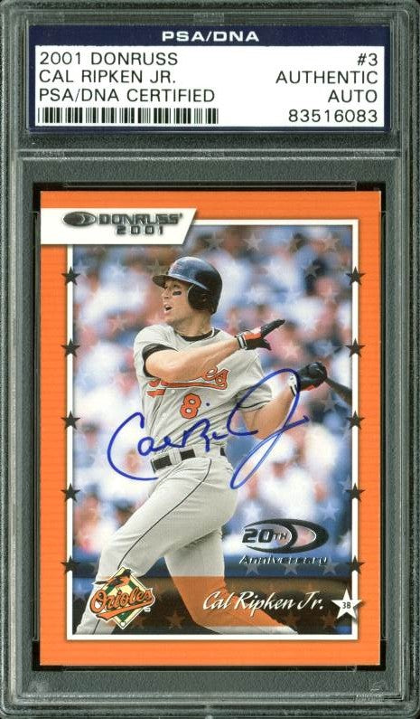 Orioles Cal Ripken Jr. Authentic Signed Card 2001 Donruss #3 PSA/DNA Slabbed
