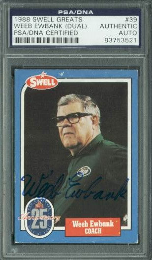 Jets Weeb Ewbank (Dual) Authentic Signed Card 1988 Swell Greats #39 PSA Slabbed