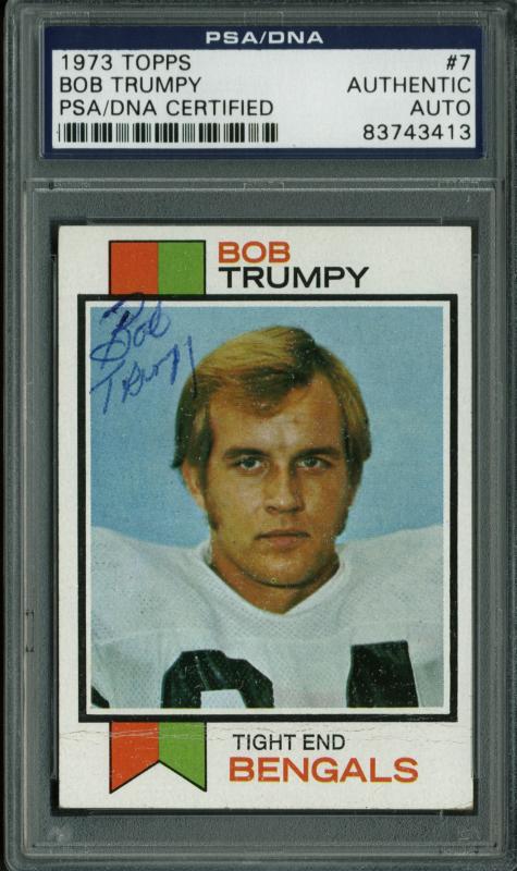 Bengals Bob Trumpy Authentic Signed Card 1973 Topps #7 PSA/DNA Slabbed