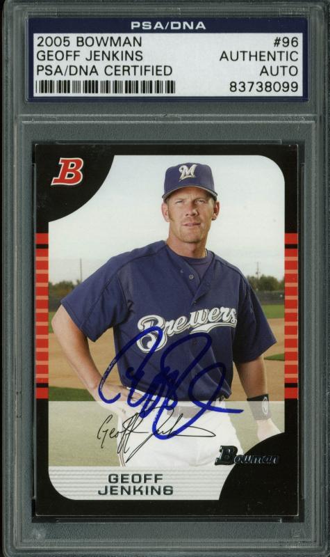 Brewers Geoff Jenkins Authentic Signed Card 2005 Bowman #96 PSA/DNA Slabbed
