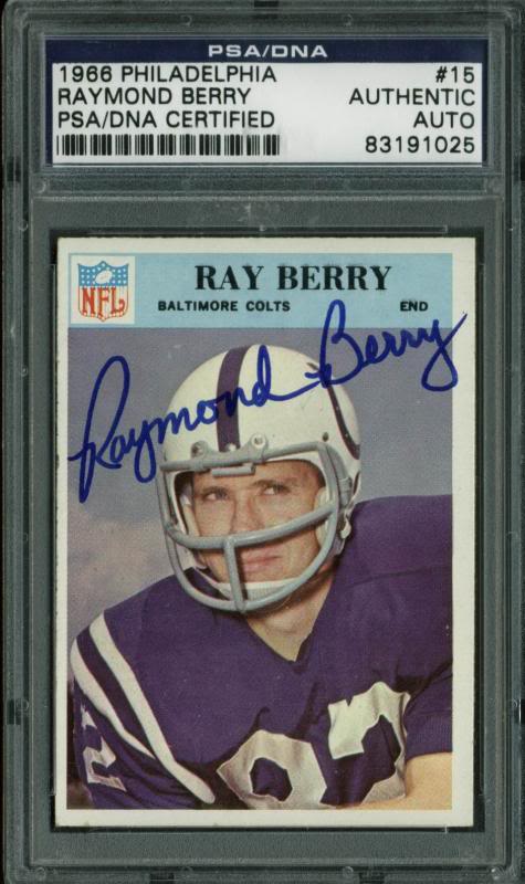 Colts Raymond Berry Authentic Signed Card 1966 Philadelphia #15 PSA/DNA Slabbed