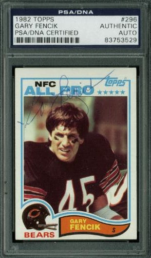 Bears Gary Fencik Authentic Signed Card 1982 Topps #296 PSA/DNA Slabbed