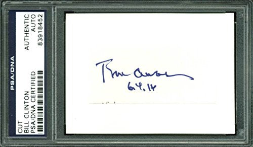 Bill Clinton "6.4.16" Authentic Signed 1.25x2.25 Cut Signature PSA/DNA Slabbed