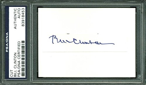 Bill Clinton Authentic Signed .75x3 Cut Signature Autographed PSA/DNA Slabbed