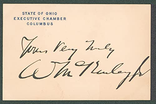 William McKinley "Yours Very Truly" Signed 3x4.5 Ohio Executive Chamber Card JSA