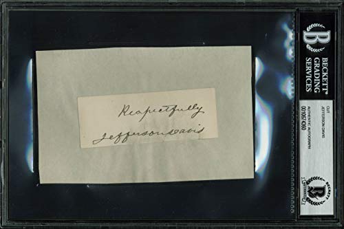 Jefferson Davis "Respectfully" Authentic Signed 1.35x3.5 Cut Signature BAS Slab