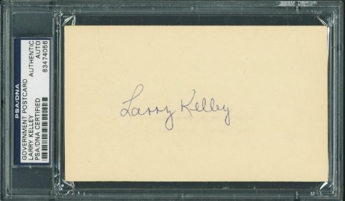 Larry Kelley Authentic Signed 3.25X5.5 Governement Postcard PSA/DNA Slabbed