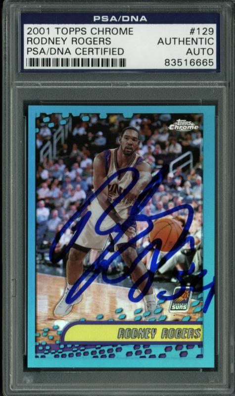 Suns Rodney Rogers Authentic Signed Card 2001 Topps Chrome #129 PSA/DNA Slabbed