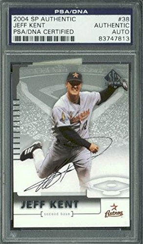 Astros Jeff Kent Signed Card 2004 Sp Authentic #38 PSA/DNA Slabbed #83747813