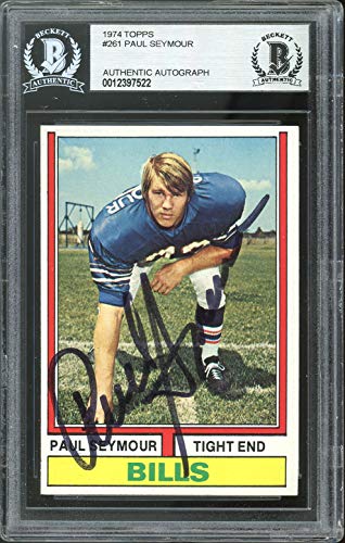 Bills Paul Seymour Authentic Signed 1974 Topps #261 Card Autographed BAS Slabbed