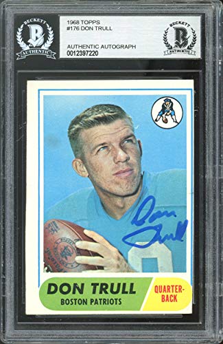 Patriots Don Trull Authentic Signed 1968 Topps #176 Card Autographed BAS Slabbed