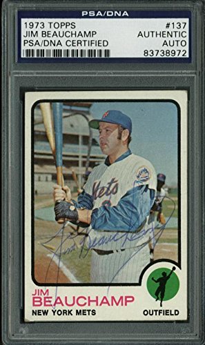 Mets Jim Beauchamp Authentic Signed Card 1973 Topps #137 PSA/DNA Slabbed