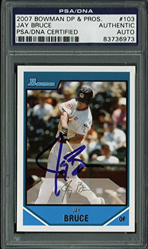 Reds Jay Bruce Authentic Signed Card 2007 Bowman Dp & Pros. Rc #103 PSA Slabbed