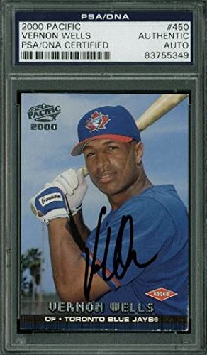 Blue Jays Vernon Wells Signed Card 2000 Pacific Rc #450 PSA Slabbed #83755349