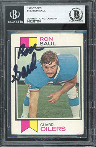 Oilers Ron Saul Authentic Signed 1973 Topps #153 Card Autographed BAS Slabbed