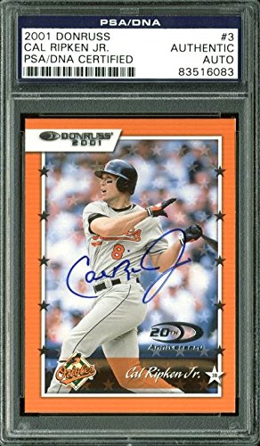 Orioles Cal Ripken Jr. Authentic Signed Card 2001 Donruss #3 PSA/DNA Slabbed