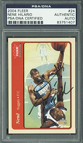 Nuggets Nene Hilario Authentic Signed Card 2004 Fleer #24 PSA/DNA Slabbed