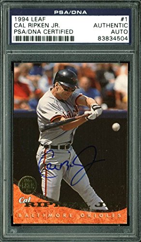 Orioles Cal Ripken Jr. Authentic Signed Card 1994 Leaf #1 PSA/DNA Slabbed