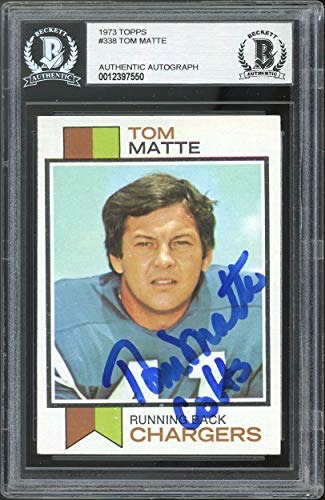 Chargers Tom Matte Authentic Signed 1973 Topps #338 Card BAS Slabbed