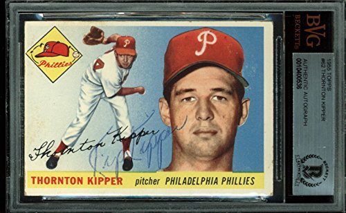 Phillies Thornton Kipper Authentic Signed 1955 Topps #62 Auto Card BAS Slabbed