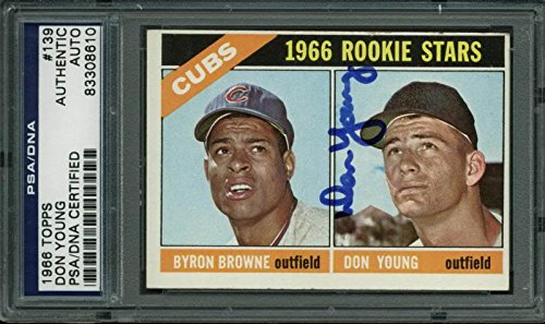 Cubs Don Young Authentic Signed Card 1966 Topps Rc #139 PSA/DNA Slabbed