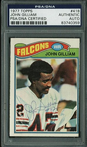 Falcons John Gilliam Authentic Signed Card 1977 Topps #418 PSA Slabbed #83740359