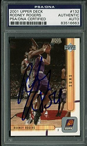 Suns Rodney Rogers Authentic Signed Card 2001 Upper Deck #132 PSA/DNA Slabbed