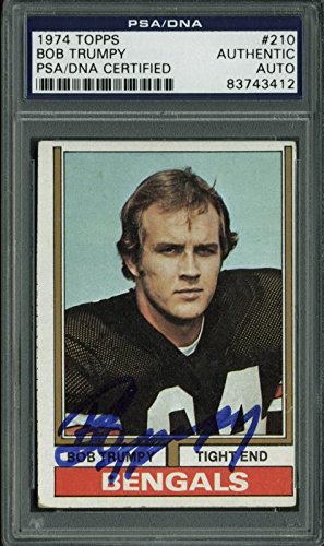 Bengals Bob Trumpy Authentic Signed Card 1974 Topps #210 PSA/DNA Slabbed