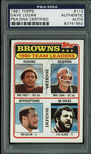 Browns Dave Logan Authentic Signed Card 1981 Topps #113 PSA Slabbed #83741950