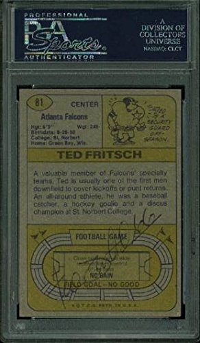 Falcons Ted Fritsch (Dual) Authentic Signed Card 1974 Topps #81 PSA/DNA Slabbed