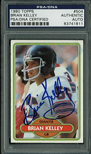 Giants Brian Kelley Authentic Signed Card 1980 Topps #504 PSA/DNA Slabbed