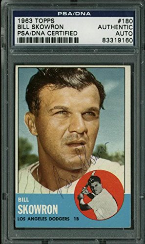 Dodgers Bill Skowron Authentic Signed Card 1963 Topps #180 PSA/DNA Slabbed