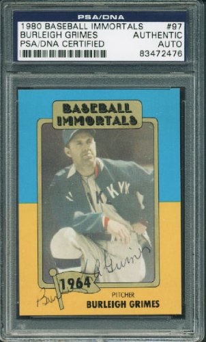 Dodgers Burleigh Grimes Authentic Signed Card 1980 Immortals #97 PSA/DNA Slabbed