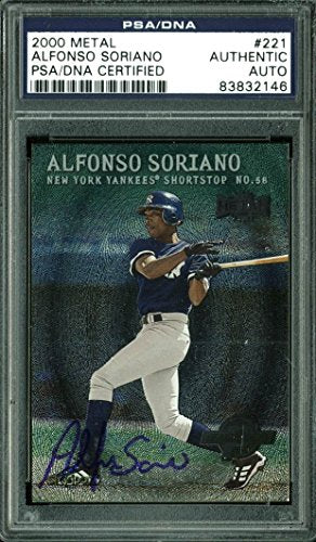 Yankees Alfonso Soriano Authentic Signed Card 2000 Metal #221 PSA/DNA Slabbed