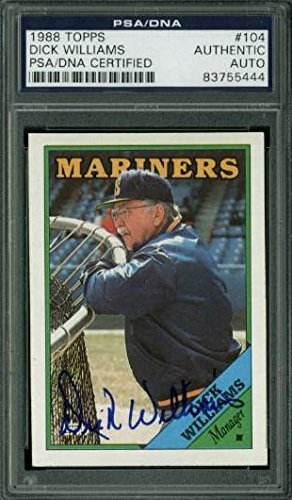 Mariners Dick Williams Authentic Signed Card 1988 Topps #104 PSA/DNA Slabbed