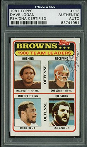 Browns Dave Logan Authentic Signed Card 1981 Topps #113 PSA Slabbed #83741951