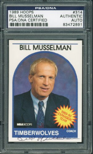 Timberwolves Bill Musselman Authentic Signed Card 1989 Hoops 314 PSA/DNA Slabbed