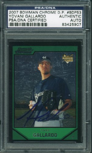 Brewers Yovani Gallardo Signed Card 2007 Bowman Chrome Rc #Bdp53 PSA/DNA Slabbed