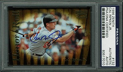 Orioles Cal Ripken Jr. Authentic Signed Card 1996 Zenith #132 PSA/DNA Slabbed