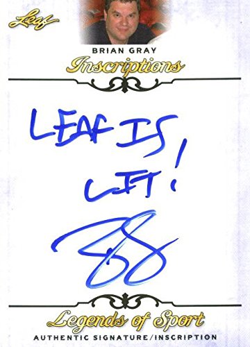 Leaf Brian Gray "Leaf is Lit!" Signed 2015 Legends of Sport Inscription Card