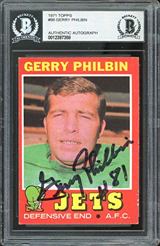 Jets Gerry Philbin Authentic Signed 1971 Topps #98 Card Autographed BAS Slabbed
