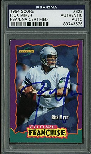 Seahawks Rick Mirer Authentic Signed Card 1994 Score #329 PSA/DNA Slabbed