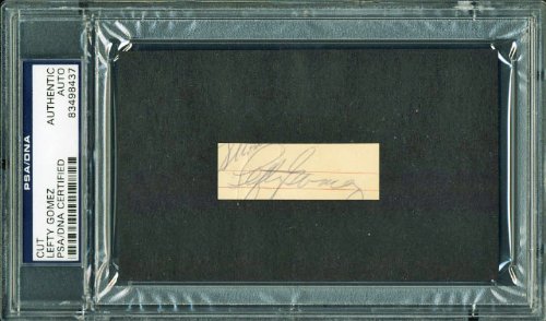 Yankees Lefty Gomez Authentic Signed .75X2.25 Cut Autograph PSA/DNA Slabbed