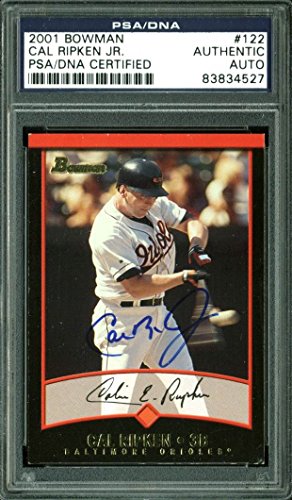 Orioles Cal Ripken Jr. Authentic Signed Card 2001 Bowman #122 PSA/DNA Slabbed