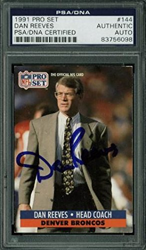 Broncos Dan Reeves Authentic Signed Card 1991 Pro Set #144 PSA/DNA Slabbed