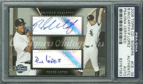 Brandon McCarthy & Pedro Lopez Signed Card 2006 Topps #CS-39 PSA/DNA Slabbed
