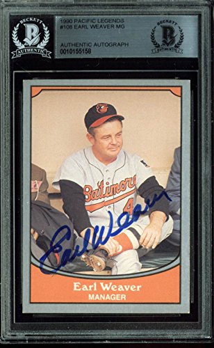 Orioles Earl Weaver Authentic Signed Card 1990 Pacific Legends #108 BAS Slabbed