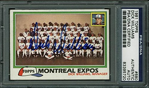 Expos Dick Williams Authentic Signed Card 1981 Topps #680 PSA/DNA Slabbed